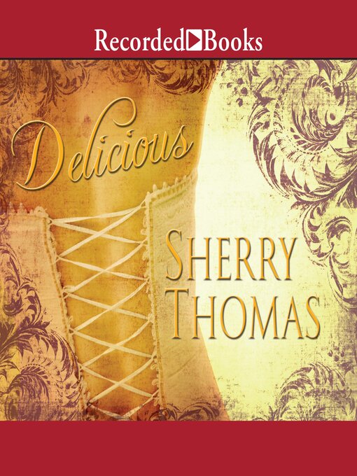 Title details for Delicious by Sherry Thomas - Available